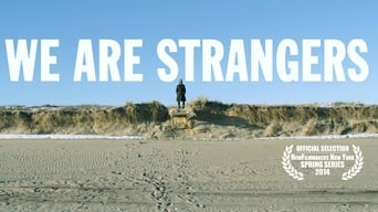 #1 We Are Strangers