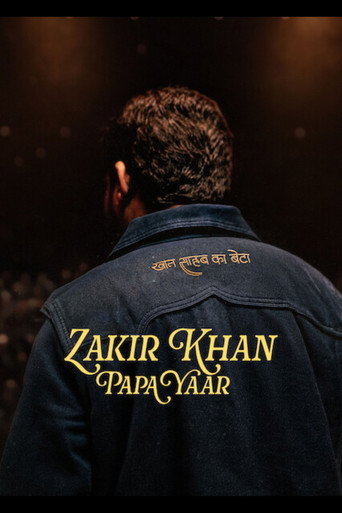 Zakir Khan: Papa Yaar