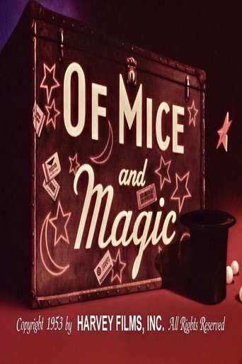 Of Mice and Magic