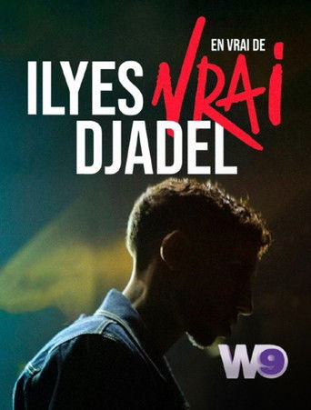 Ilyes Djadel : en vrai de vrai (2026)