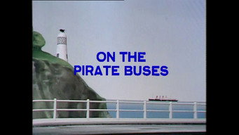 Episode 17: ON THE PIRATE BUSES