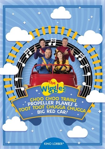 The Wiggles - Choo Choo Trains, Propeller Planes & Toot Toot Chugga Chugga Big Red Car! (2020)