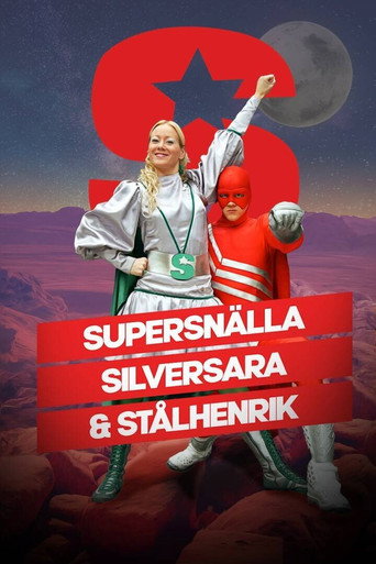Supersn&auml;llasilversara och St&aring;lhenrik (2005)