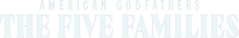 American Godfathers: The Five Families logo