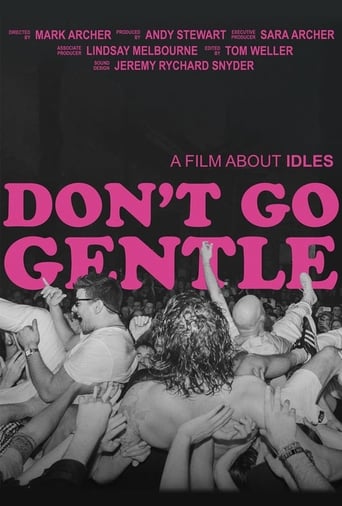Don't Go Gentle: A Film About IDLES (2020)