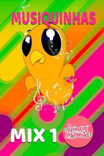 Crianças Inteligentes - Musiquinhas Mix 1 poster