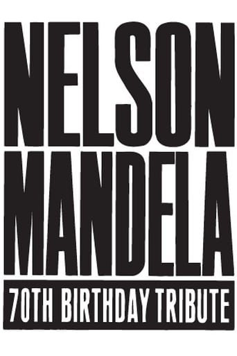 Poster för Nelson Mandela 70th Birthday Tribute