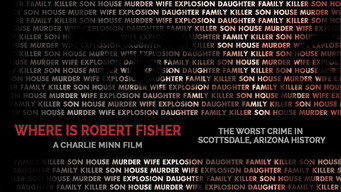 Where Is Robert Fisher? (2011)