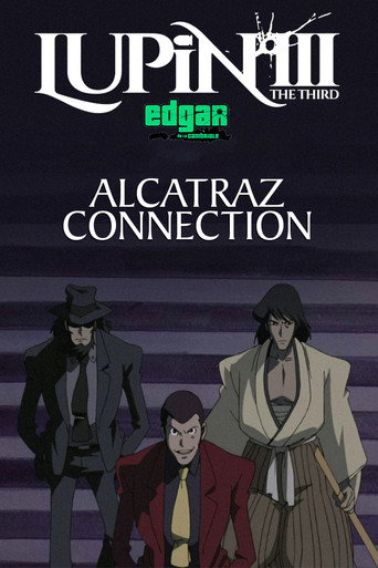 Lupin III : Alcatraz connection