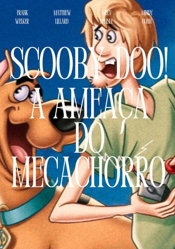 Scooby-Doo - A Ameaça do Meca-Chorro