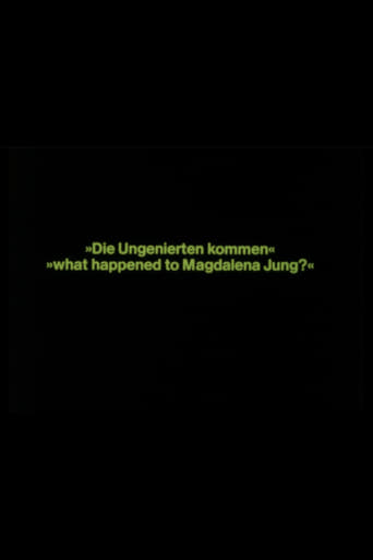 Poster för Die Ungenierten kommen - What happened to Magdalena Jung?
