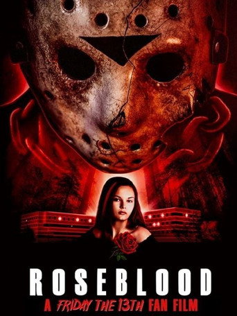 Rose Blood: A Friday the 13th Fan Film