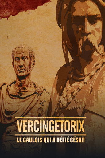 Vercing&eacute;torix : le Gaulois qui a fait vaciller C&eacute;sar