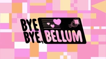 Bye Bye Bellum