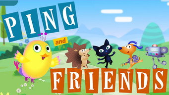 Ping and Friends (2018- )