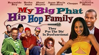 #1 My Big Phat Hip Hop Family