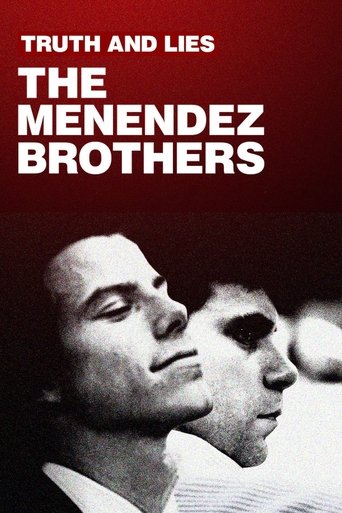Truth and Lies: The Menendez Brothers (2017) Truth and Lies: The Menendez Brothers (2017)