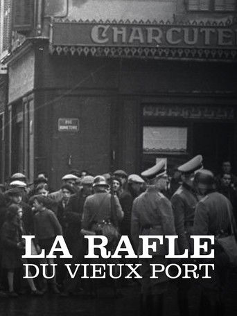 La Rafle du Vieux-Port (2023)