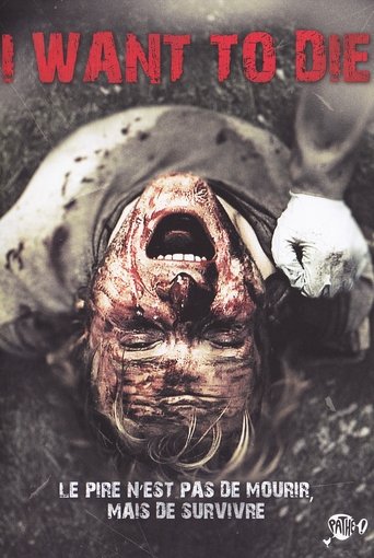 I Want To Die (2010)