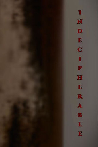 Indecipherable (2025)