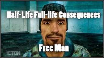 Half-Life: Full-Life Consequences: Free Man