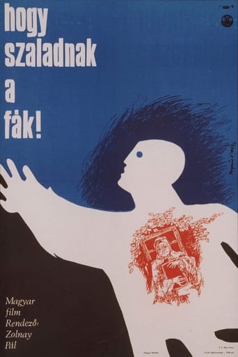 Poster för ... hogy szaladnak a fák!