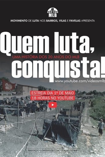 Quem Luta, Conquista! en streaming 