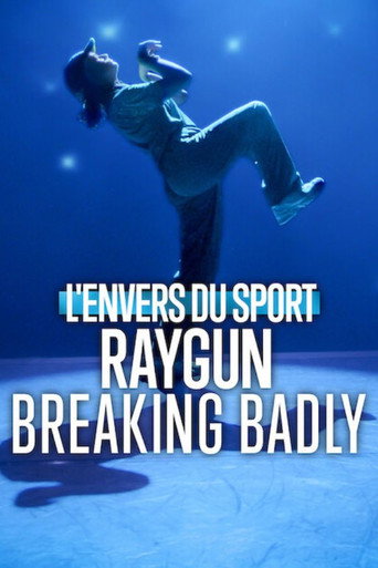 Untold: Raygun: Breaking Badly