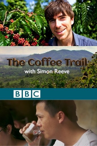 The Coffee Trail with Simon Reeve (2014)