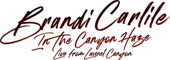 Brandi Carlile: In the Canyon Haze – Live from Laurel Canyon logo