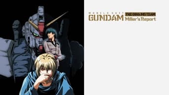 #2 Mobile Suit Gundam: The 08th MS Team - Miller's Report