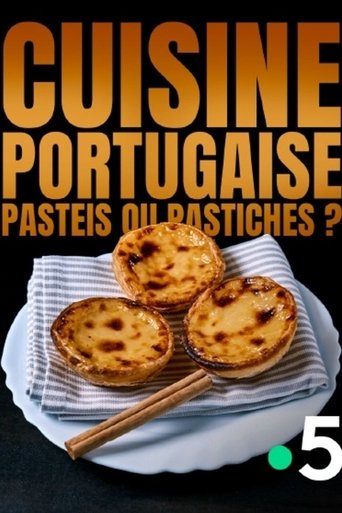 Cuisine portugaise : pastéis ou pastiches ? poster