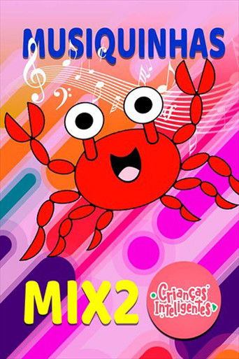 Crianças Inteligentes - Musiquinhas Mix 2 poster