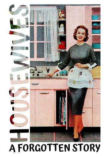 Housewives: A Forgotten History (2022)