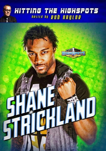 Hitting The Highspots - Shane Strickland (2017)