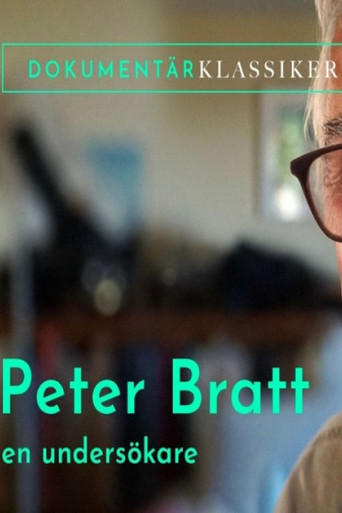 Peter Bratt - En unders&ouml;kare (2007)