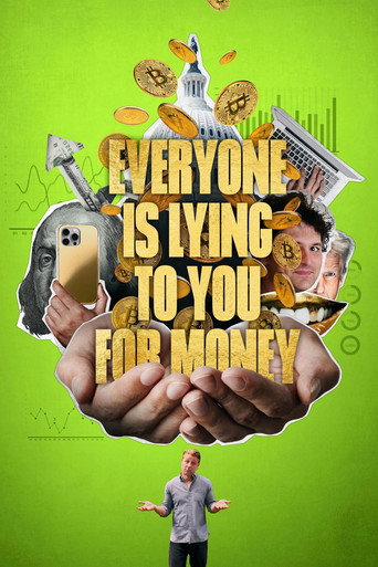 Everyone Is Lying to You for Money (2026)