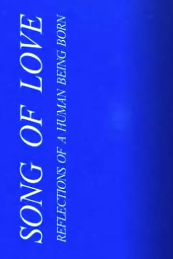 Song of Love - Reflections of a Human Being Born