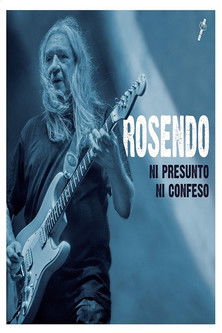 Rosendo - Ni Presunto Ni Confeso poster