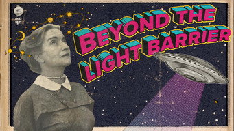 Beyond the Light Barrier (2023)