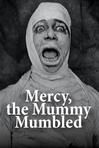 Mercy, the Mummy Mumbled en streaming 