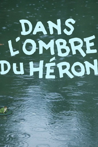 In The Shadow Of The Heron