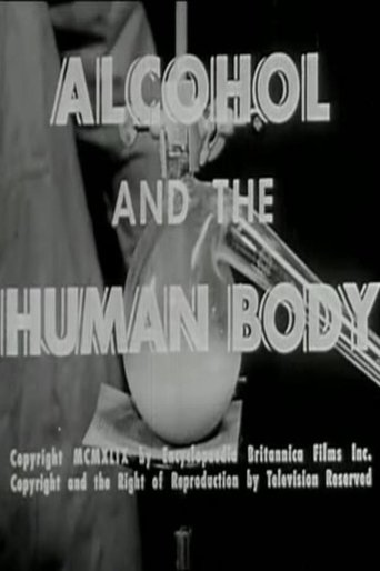 Alcohol and the Human Body en streaming 