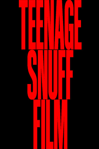 Teenage Snuff Film