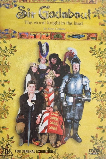 Sir Gadabout: The Worst Knight in the Land