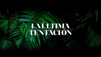 La última tentación - S1E01