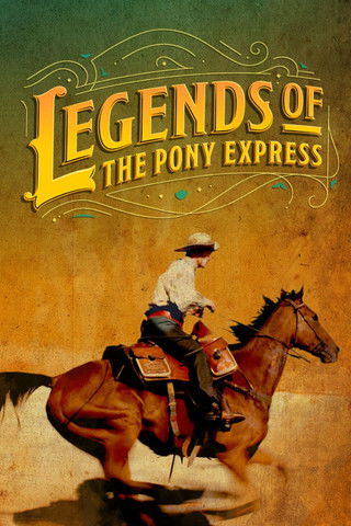 Legends of the Pony Express (2024)