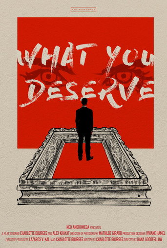 Cartell de What You Deserve