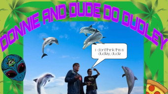 Donnie & Dude: Do Dudley (2026)