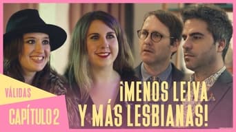 Less Leiva and more lesbians!
